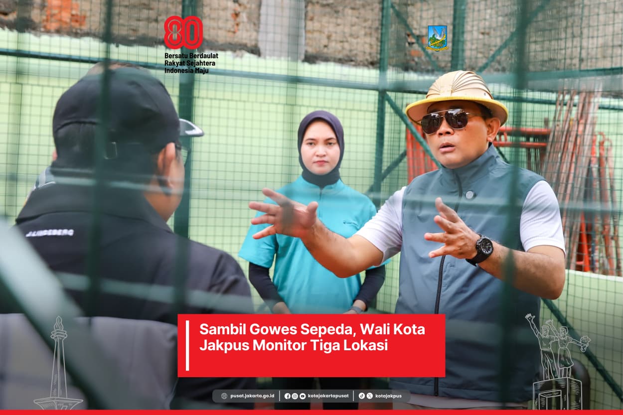 Sambil Gowes Sepeda, Wali Kota Jakpus Monitor Tiga Lokasi
